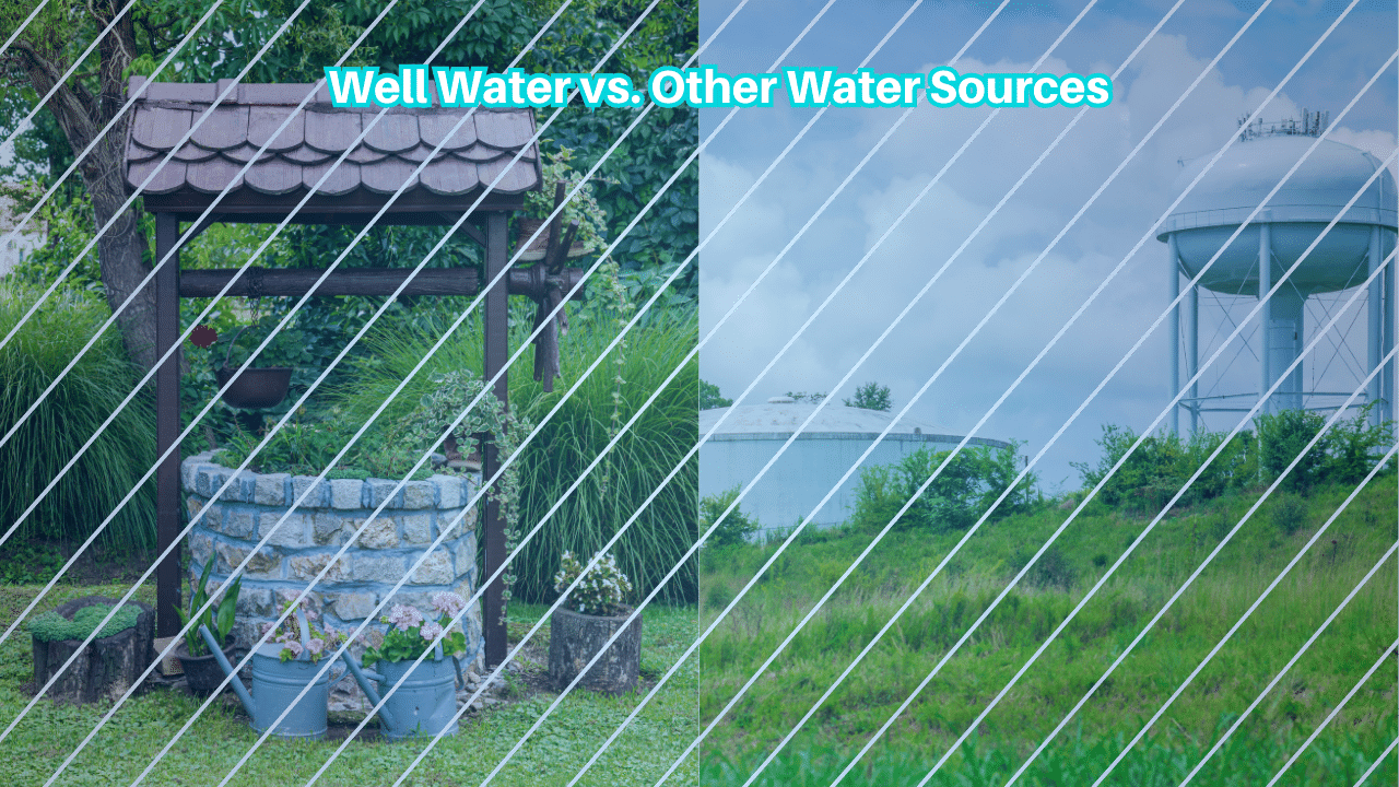Well-waters-vs-other-water-sources